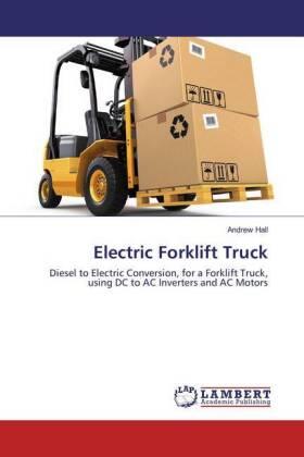 Hall |  Electric Forklift Truck | Buch |  Sack Fachmedien