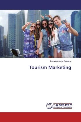Selvaraj | Tourism Marketing | Buch | 978-3-659-83155-3 | sack.de