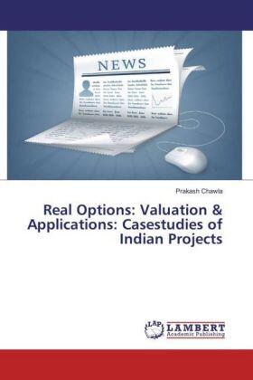 Chawla | Real Options: Valuation & Applications: Casestudies of Indian Projects | Buch | 978-3-659-83285-7 | sack.de