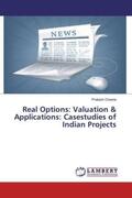 Chawla |  Real Options: Valuation & Applications: Casestudies of Indian Projects | Buch |  Sack Fachmedien