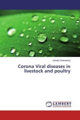 Chakraborty |  Corona Viral diseases in livestock and poultry | Buch |  Sack Fachmedien