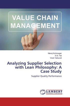 Kshirsagar / Teli / Yakkundi |  Analyzing Supplier Selection with Lean Philosophy: A Case Study | Buch |  Sack Fachmedien
