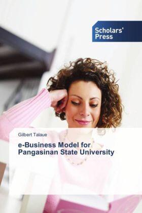 Talaue |  e-Business Model for Pangasinan State University | Buch |  Sack Fachmedien