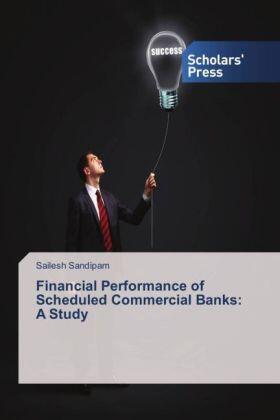 Sandipam | Financial Performance of Scheduled Commercial Banks: A Study | Buch | 978-3-659-83770-8 | sack.de