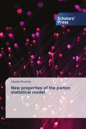 Bourrely |  New properties of the parton statistical model | Buch |  Sack Fachmedien