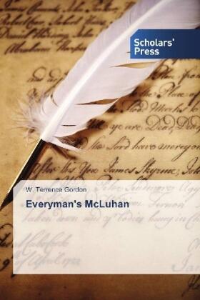 Gordon |  Everyman's McLuhan | Buch |  Sack Fachmedien
