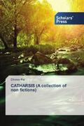 Pal |  CATHARSIS (A collection of non fictions) | Buch |  Sack Fachmedien