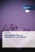 Pal |  UNTRODDEN HILL (A collection of non fictions) | Buch |  Sack Fachmedien