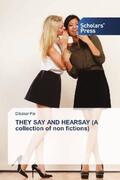 Pal |  THEY SAY AND HEARSAY (A collection of non fictions) | Buch |  Sack Fachmedien