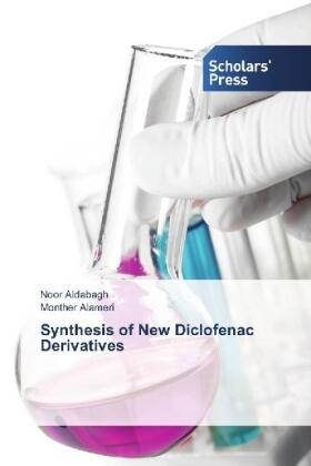 Aldabagh / Alameri | Synthesis of New Diclofenac Derivatives | Buch | 978-3-659-84430-0 | sack.de