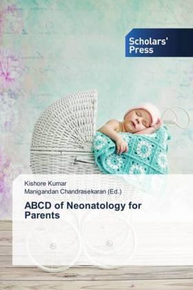 Kumar / Chandrasekaran |  ABCD of Neonatology for Parents | Buch |  Sack Fachmedien