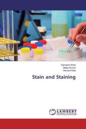 Khan / Kumar / Kale |  Stain and Staining | Buch |  Sack Fachmedien