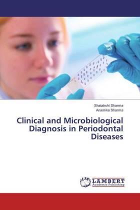 Sharma |  Clinical and Microbiological Diagnosis in Periodontal Diseases | Buch |  Sack Fachmedien