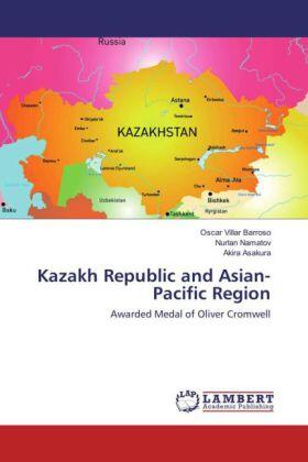 Barroso / Namatov / Asakura |  Kazakh Republic and Asian-Pacific Region | Buch |  Sack Fachmedien