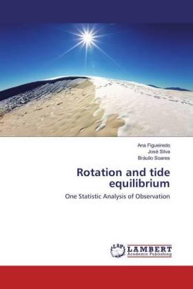 Figueiredo / Silva / Soares |  Rotation and tide equilibrium | Buch |  Sack Fachmedien