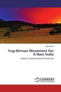 Kumar |  Yug-Nirman Movement For A New India | Buch |  Sack Fachmedien