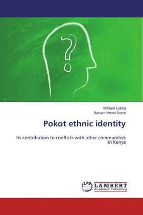 Lokira / Mwori Sorre | Pokot ethnic identity | Buch | 978-3-659-85145-2 | sack.de
