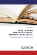 Kumar |  Study on some Transformations of Riemann-Finsler spaces | Buch |  Sack Fachmedien