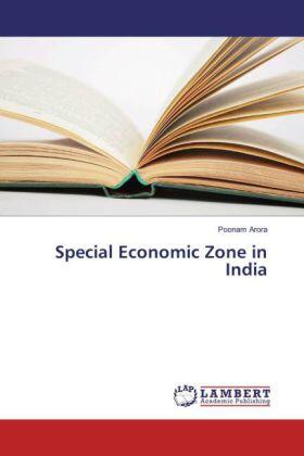 Arora |  Special Economic Zone in India | Buch |  Sack Fachmedien