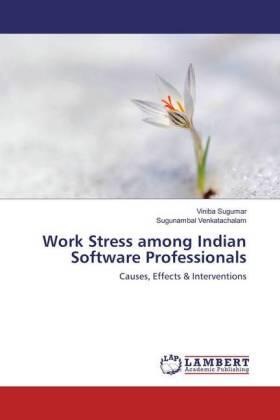 Sugumar / Venkatachalam | Work Stress among Indian Software Professionals | Buch | sack.de
