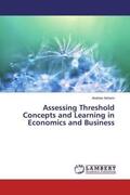 Ashwin |  Assessing Threshold Concepts and Learning in Economics and Business | Buch |  Sack Fachmedien
