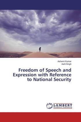 Kumar / Singh |  Freedom of Speech and Expression with Reference to National Security | Buch |  Sack Fachmedien