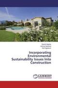 Adjarko / Ayarkwa / Agyekum |  Incorporating Environmental Sustainability Issues Into Construction | Buch |  Sack Fachmedien