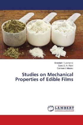 Tulamandi / Rizvi / Moraru |  Studies on Mechanical Properties of Edible Films | Buch |  Sack Fachmedien