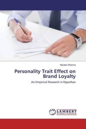 Sharma |  Personality Trait Effect on Brand Loyalty | Buch |  Sack Fachmedien