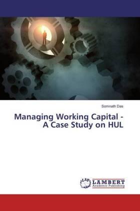 Das | Managing Working Capital - A Case Study on HUL | Buch | sack.de