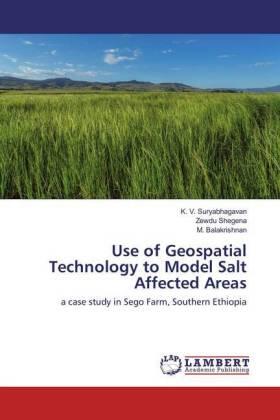 Suryabhagavan / Shegena / Balakrishnan |  Use of Geospatial Technology to Model Salt Affected Areas | Buch |  Sack Fachmedien