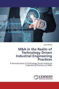 Shinde |  M&A in the Realm of Technology Driven Industrial Engineering Practices | Buch |  Sack Fachmedien