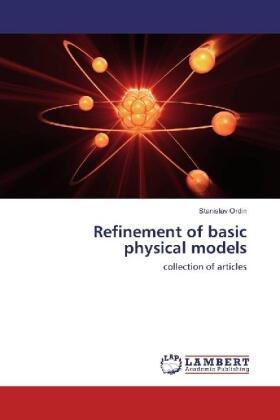 Ordin |  Refinement of basic physical models | Buch |  Sack Fachmedien