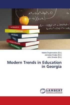 Doghonadze / Krajka / Smeds |  Modern Trends in Education in Georgia | Buch |  Sack Fachmedien