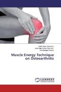 Jayabalan / Kalaimani / Rajavel |  Muscle Energy Technique on Osteoarthritis | Buch |  Sack Fachmedien