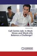 Akanji |  Call Centre Job: Is Work Stress and Work-Life Balance a Challenge? | Buch |  Sack Fachmedien