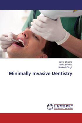 Sharma / Singh |  Minimally Invasive Dentistry | Buch |  Sack Fachmedien