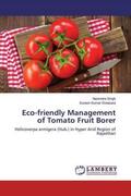 Singh / Dotasara |  Eco-friendly Management of Tomato Fruit Borer | Buch |  Sack Fachmedien