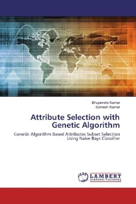 Kumar |  Attribute Selection with Genetic Algorithm | Buch |  Sack Fachmedien