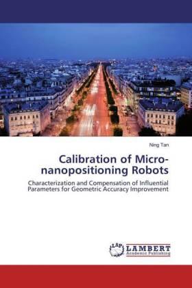 Tan |  Calibration of Micro-nanopositioning Robots | Buch |  Sack Fachmedien