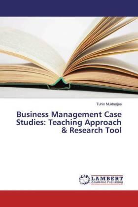 Mukherjee |  Business Management Case Studies: Teaching Approach & Research Tool | Buch |  Sack Fachmedien