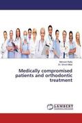 Rafiq / Mittal |  Medically compromised patients and orthodontic treatment | Buch |  Sack Fachmedien