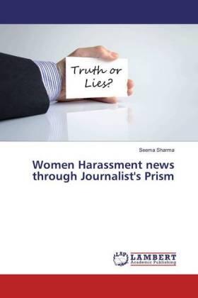 Sharma |  Women Harassment news through Journalist's Prism | Buch |  Sack Fachmedien