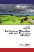 Sharma / Chizo / Chandra |  Production and Marketing pattern of Chow-chow cultivation | Buch |  Sack Fachmedien