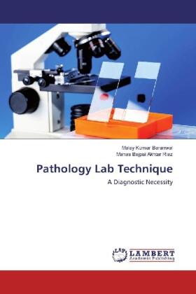 Baranwal / Akhtar Riaz |  Pathology Lab Technique | Buch |  Sack Fachmedien