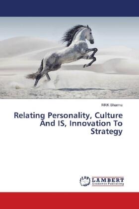 Sharma | Relating Personality, Culture And IS, Innovation To Strategy | Buch | 978-3-659-88509-9 | sack.de