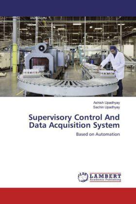 Upadhyay |  Supervisory Control And Data Acquisition System | Buch |  Sack Fachmedien