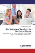 Attiah |  Motivation of Teachers in Northern Ghana | Buch |  Sack Fachmedien
