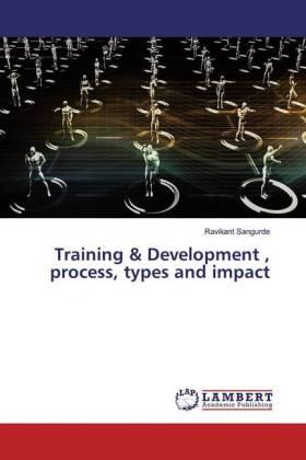 Sangurde | Training & Development , process, types and impact | Buch | 978-3-659-88563-1 | sack.de