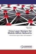 Bhatia / Kumar |  Cross Layer Designs for Mobile Adhoc Networks | Buch |  Sack Fachmedien